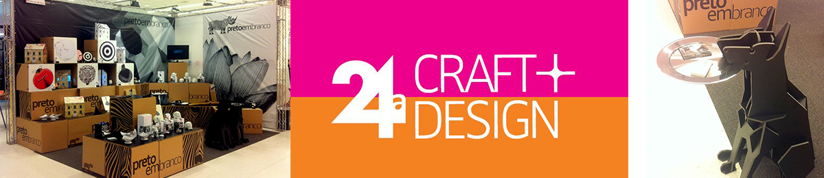 Pretoembranco expõe na 24ª Craft Design
